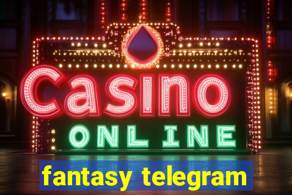 fantasy telegram